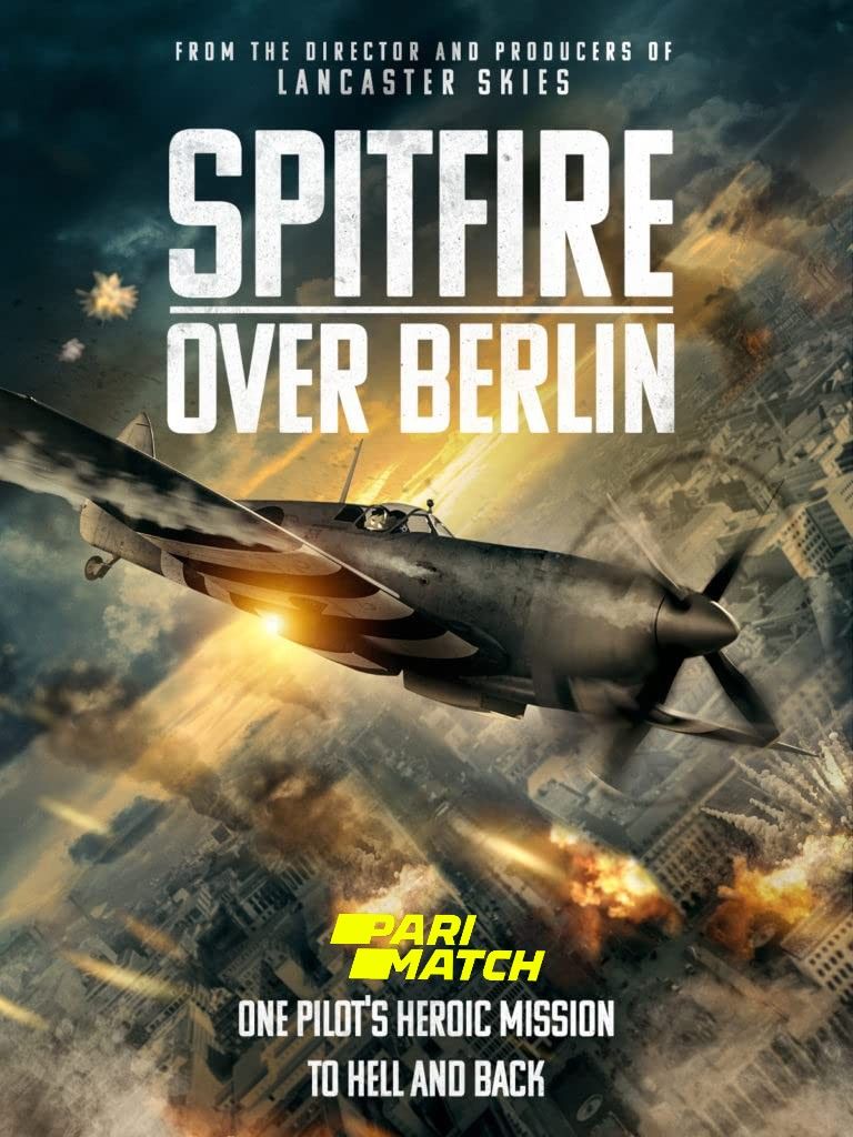 Spitfire Over Berlin (2022) Tamil [Voice Over] Dubbed WEBRip download full movie